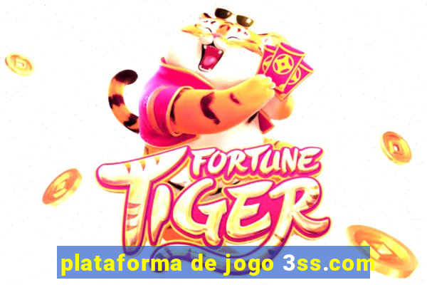 plataforma de jogo 3ss.com